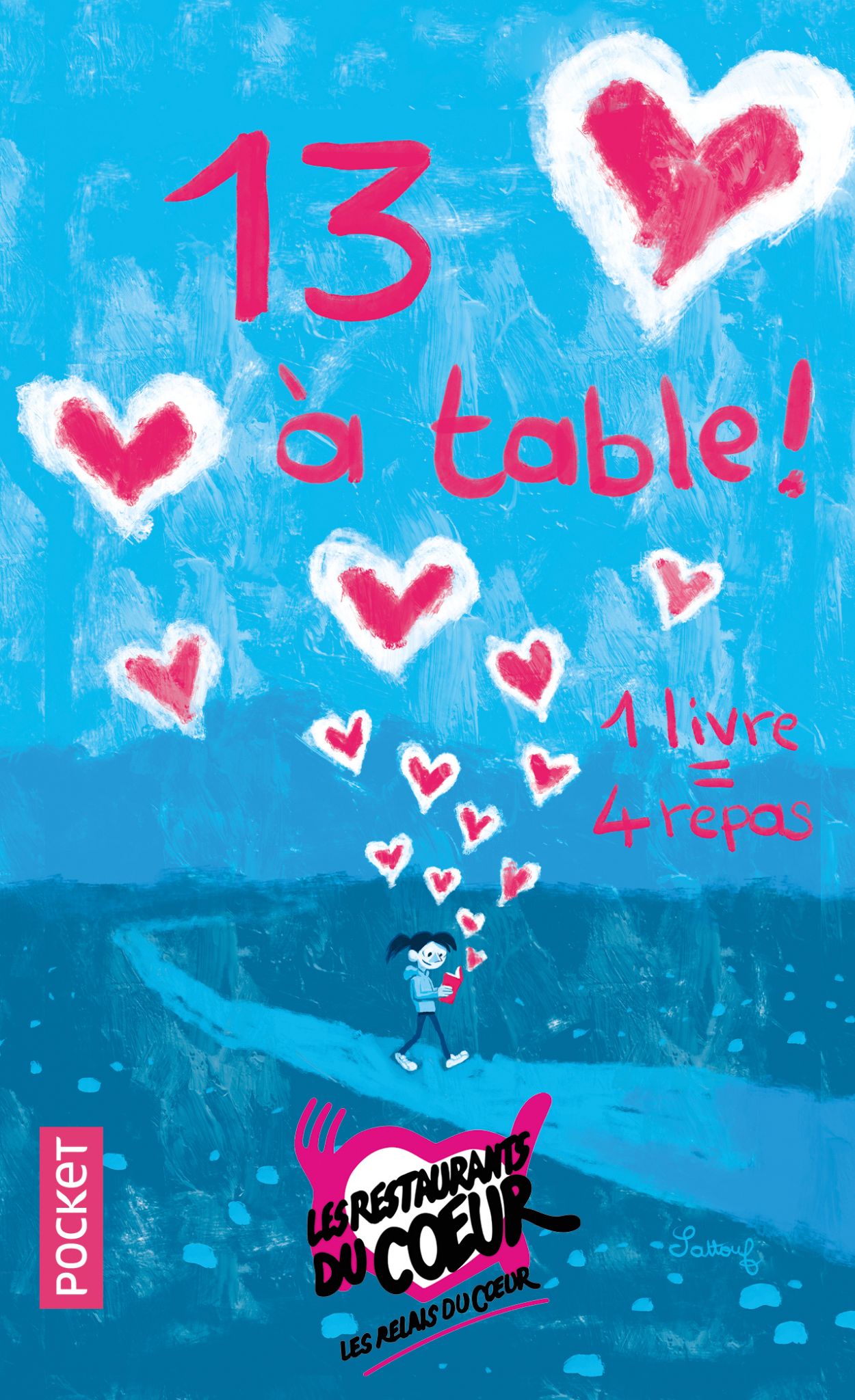 La 6eme Edition Du Livre 13 A Table Est Disponible Les Restos Du Cœur